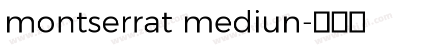 montserrat mediun字体转换